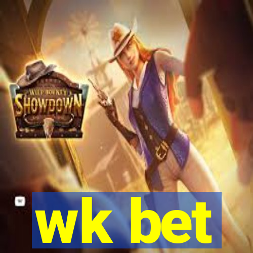 wk bet